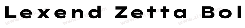 Lexend Zetta Bold字体转换